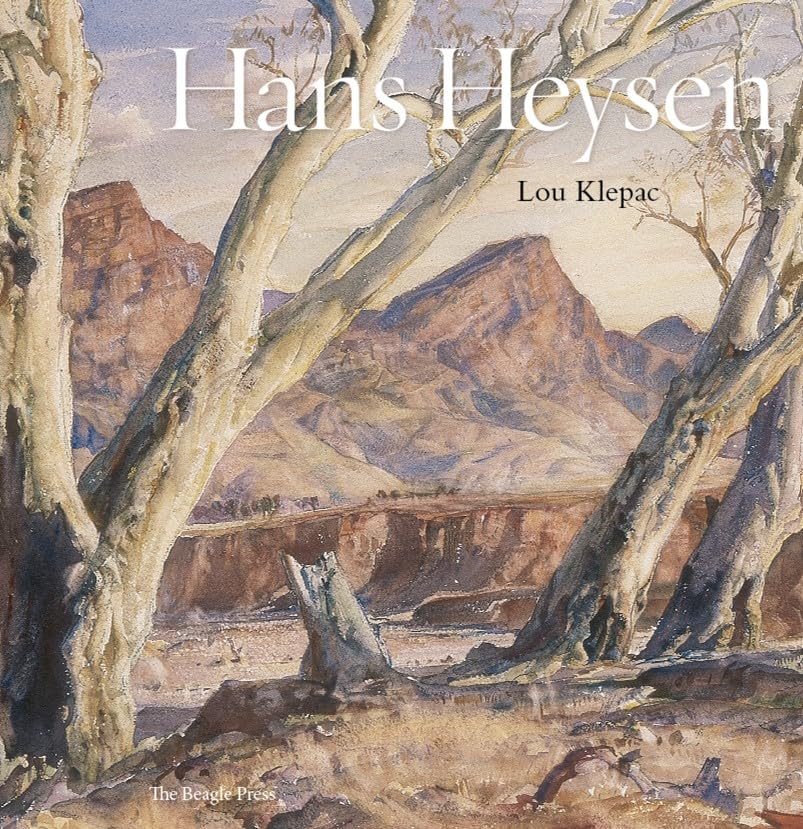 Hans Heysen By LOU KLEPAC - - - THAMES AND HUDSON - Saardé.